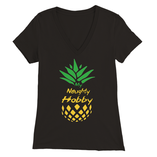 "My Naughty Hobby" Premium Womens V-Neck T-shirt